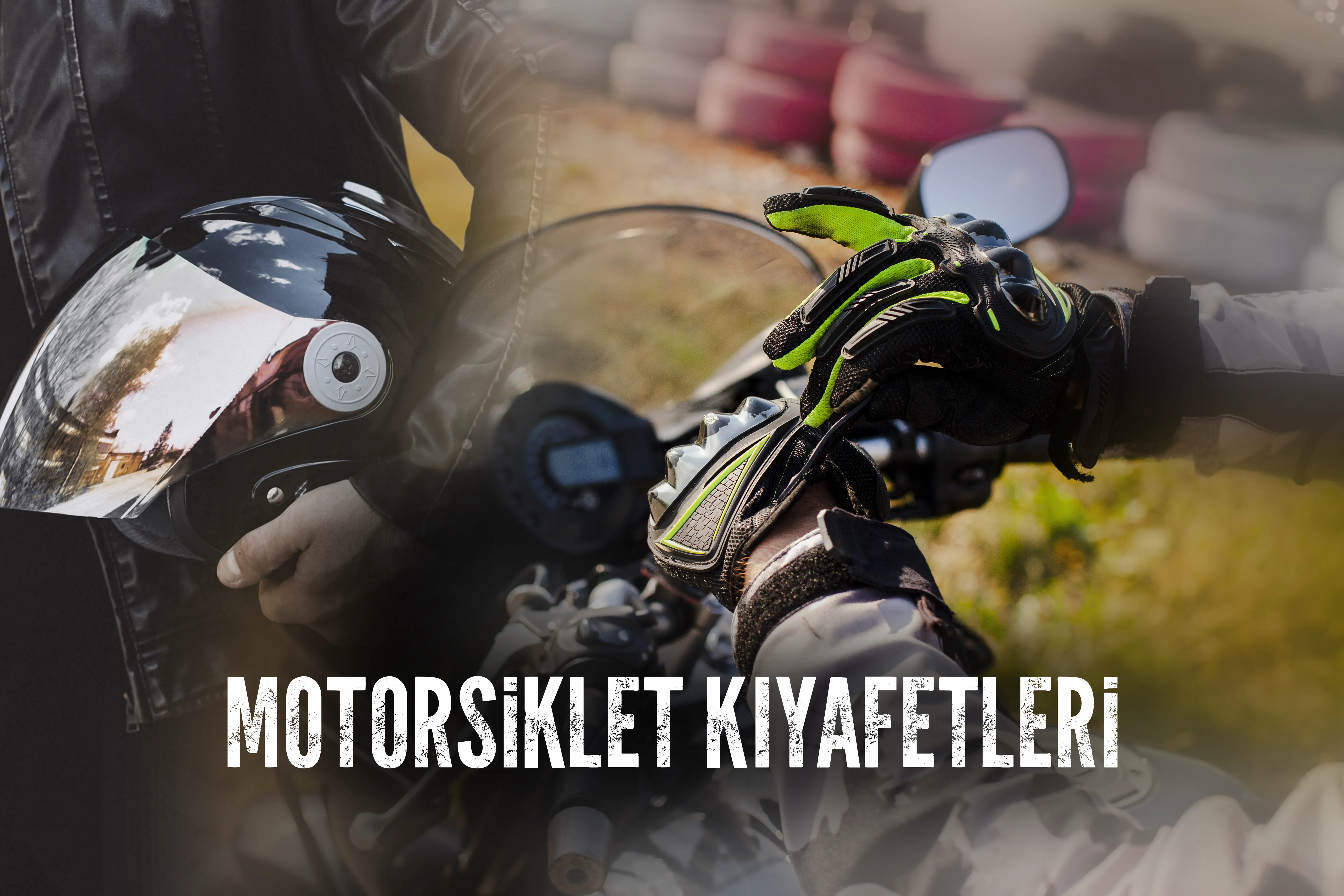 Motorsiklet Kıyafetleri